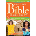 What the Bible Is All about Bible Handbook for Kids - Paperback