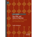The Cpec and Sdgs in Pakistan: Measuring the Impact on Common Lives - Hardcover