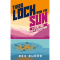 Third Loch From the Sun: A Scottish Sci-Fi Adventure - Paperback