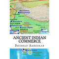 Ancient Indian Commerce: Commercial Relations Of India In The Middle East - Paperback