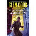Wicked Bronze Ambition - Mass Market Paperbound