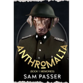 Anthromalia (Book 1: Memories) - Paperback