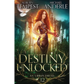 A Destiny Unlocked - Paperback