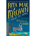 Whiskers in the Dark: A Mrs. Murphy Mystery - Paperback