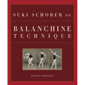 Suki Schorer on Balanchine Technique - Paperback