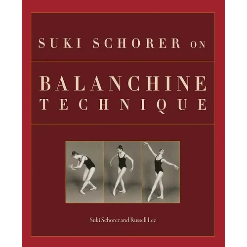 Suki Schorer on Balanchine Technique - Paperback