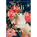 By Any Other Name - Hardcover