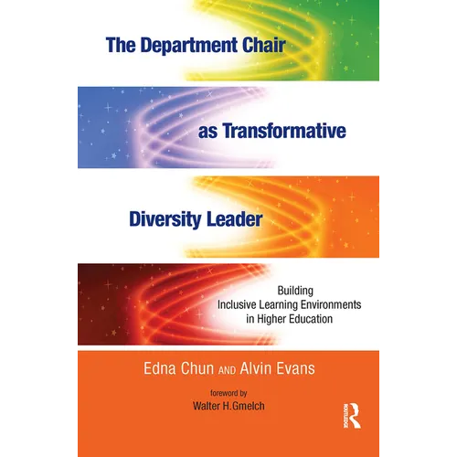 The Department Chair as Transformative Diversity Leader: Building Inclusive Learning Environments in Higher Education - Paperback