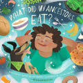 What Did My Ancestors Eat? - Board Book