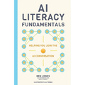 AI Literacy Fundamentals - Paperback