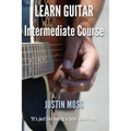 Learn Guitar: Intermediate Course - Paperback
