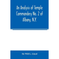 An analysis of Temple Commandery No. 2 of Albany, N.Y. - Paperback