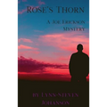 Rose's Thorn: A Joe Erickson Mystery - Paperback