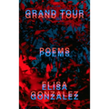 Grand Tour: Poems - Paperback