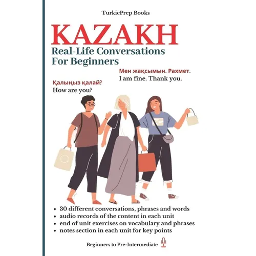 Kazakh: Real-Life Conversation for Beginners - Paperback