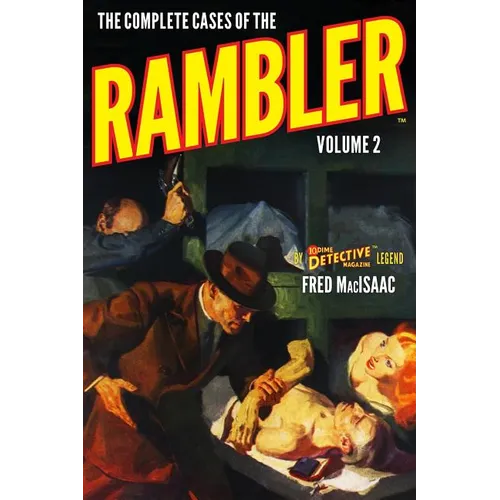 The Complete Cases of The Rambler, Volume 2 - Paperback