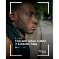 A Look at Film and Social Justice in Cinema Today - Paperback