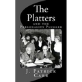 The Platters: and the Personality Plugger - Paperback