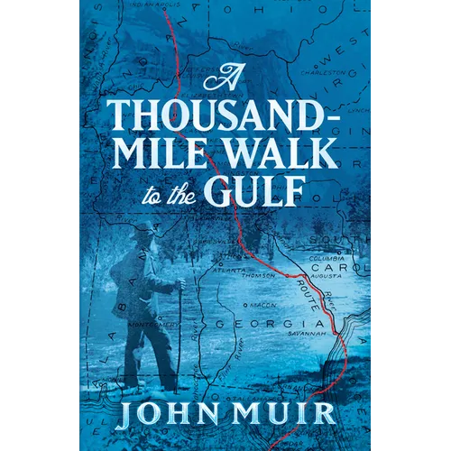 A Thousand-Mile Walk to the Gulf - Paperback