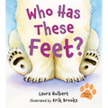 Who Has These Feet? - Hardcover