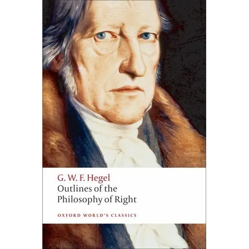 Outlines of the Philosophy of Right - Paperback