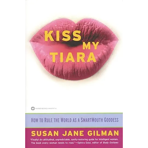 Kiss My Tiara - Paperback