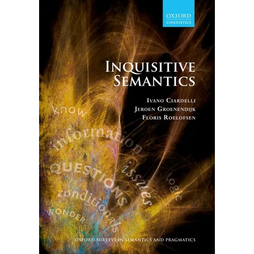 Inquisitive Semantics - Paperback