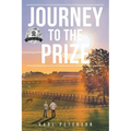 Journey to the Prize - Paperback
