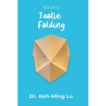 Taotie Folding: Book 3 - Paperback