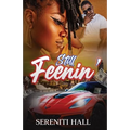 Still Feenin' - Paperback