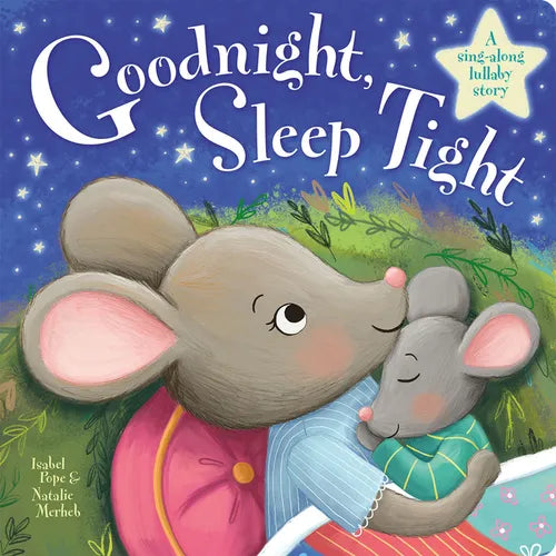 Goodnight Sleep Tight - Board Book