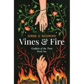 Vines and Fire - Paperback