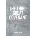 The Third Great Covenant: God's Gay Promises - Paperback