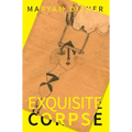 Exquisite Corpse - Hardcover
