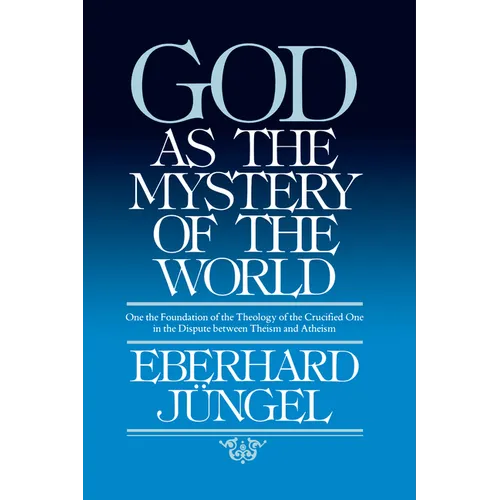 God as the Mystery of the World - Paperback