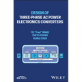 Design of Three-Phase AC Power Electronics Converters - Hardcover