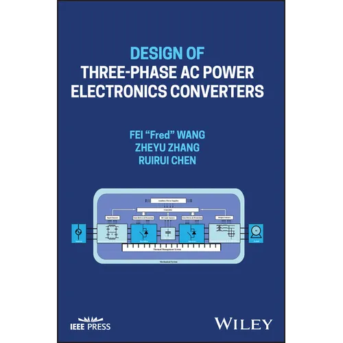 Design of Three-Phase AC Power Electronics Converters - Hardcover