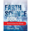 The Earth Science Book: Activities for Kids - Paperback