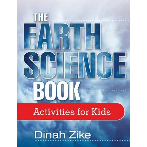 The Earth Science Book: Activities for Kids - Paperback