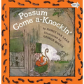 Possum Come A-Knockin' - Paperback
