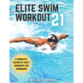 Elite Swim Workout 21 - Paperback