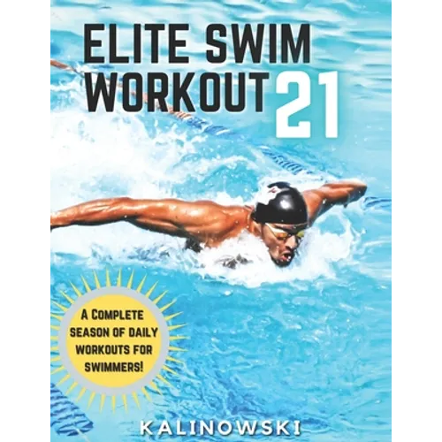 Elite Swim Workout 21 - Paperback