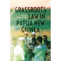 Grassroots Law in Papua New Guinea - Paperback