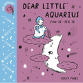 Baby Astrology: Dear Little Aquarius - Board Book