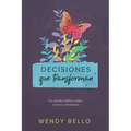 Decisiones Que Transforman: Un Estudio Bíblico Sobre Nuevos Comienzos - Paperback