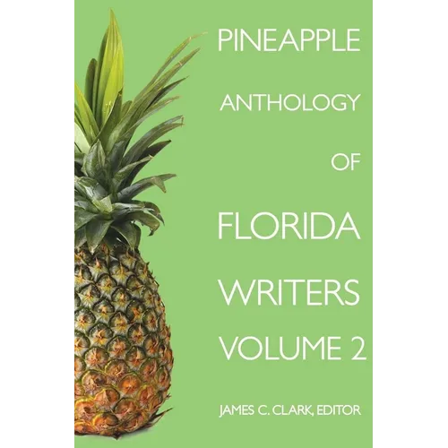 Pineapple Anthology of Florida Writers - Paperback