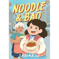 Noodle & Bao: A Graphic Novel - Hardcover