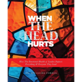 When The Head Hurts Workbook - Paperback