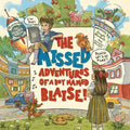 The Missed Adventures of a Boy Named Blaise - Paperback