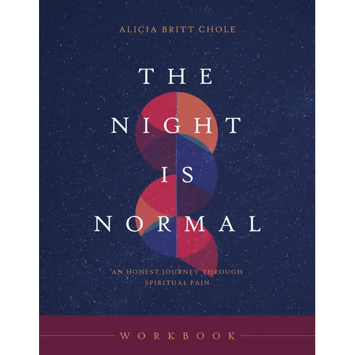The Night Is Normal Workbook: An Honest Journey Through Spiritual Pain - Paperback
